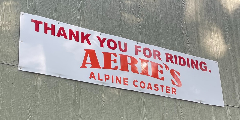 Aeries Mountain Coaster Sign saying Thank You